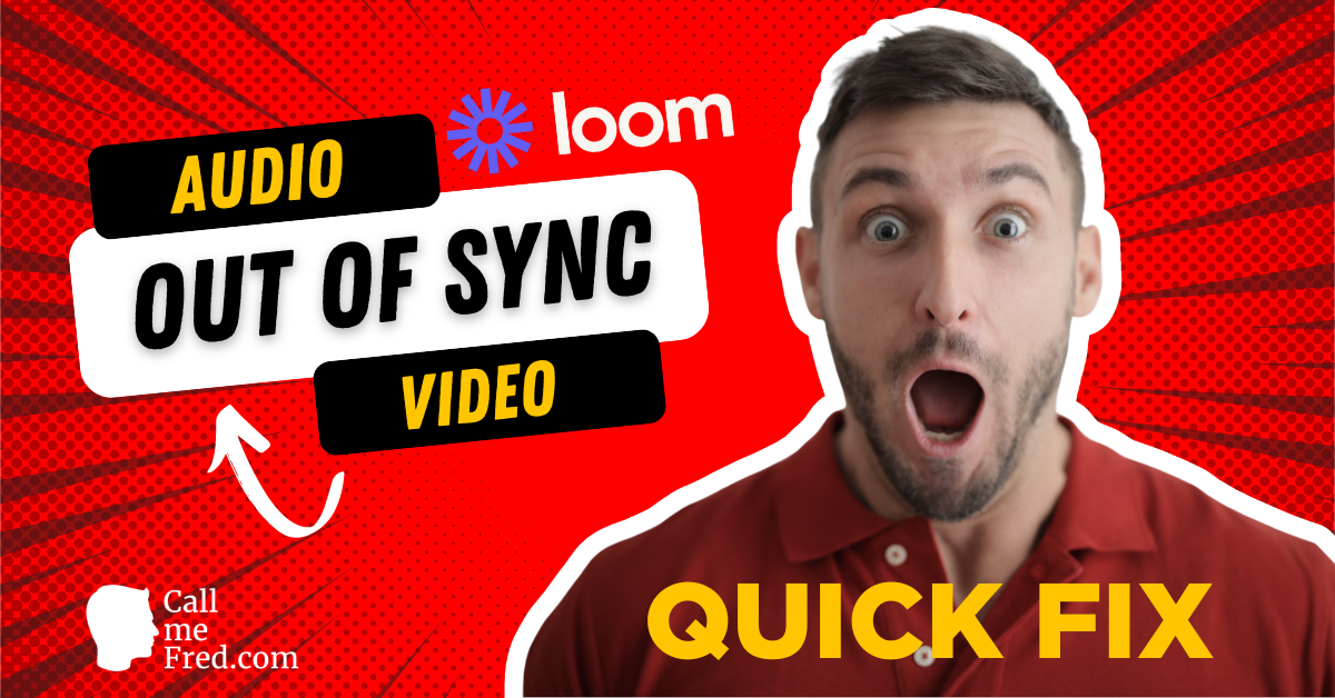 AUDIO VIDEO OUT OF SYNC LOOM QUICK FIX